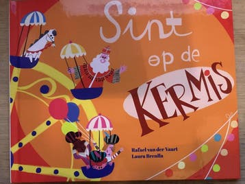 Sint op de kermis (door Rafael van der Vaart en Laura, Boeken, Verzenden, Zo goed als nieuw, Rafael van der Vaart