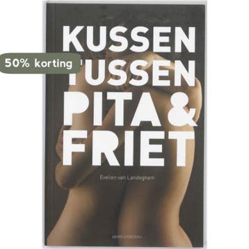 Kussen tussen pita en friet - Evelien Van Landeghem, Verzenden, Gelezen, Evelien Van Landeghem