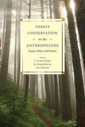 Forest Conservation in the Anthropocene 9781607325215, Verzenden, Gelezen