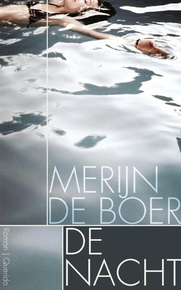 De nacht - Merijn de Boer 9789021449708, Verzenden, Gelezen, Merijn de Boer