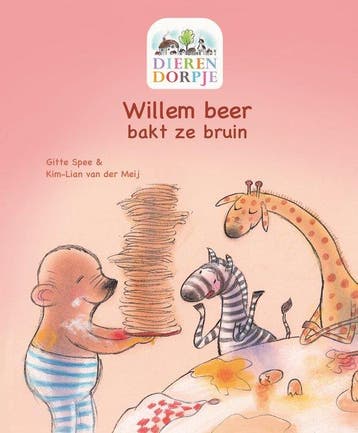 Dierendorpje - Willem Beer Bakt ze Bruin 8717755316707, Boeken, Verzenden, Gelezen, Gitte Spee en Kim-Lian van der Meij