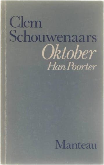 Oktober hans poorter - Schouwenaars 9789022311356, Verzenden, Gelezen, Schouwenaars
