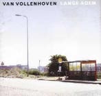 cd - Van Vollenhoven - Van Vollenhoven - Lange Adem, Verzenden, Zo goed als nieuw
