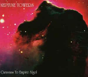 cd - Neptune Towers - Caravans To Empire Algol, Verzenden, Zo goed als nieuw