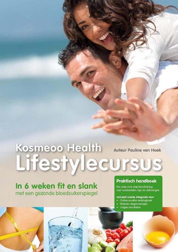 Lifestyle cursus Kosmeoo Health. 9789090288994, Verzenden, Zo goed als nieuw, Pauline van Hoek