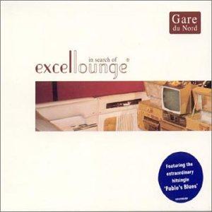 cd - Gare du Nord - In Search Of Excel Lounge, Verzenden, Zo goed als nieuw