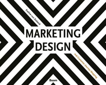 9789462763364 Marketing Design met Customer Journey Mapping, Boeken, Schoolboeken, Verzenden, Zo goed als nieuw, Eveline van Zeeland