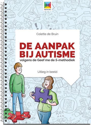 9789492985040 Uitleg in Beeld 2 - De aanpak bij autisme, Verzenden, Nieuw, Colette de Bruin