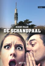 De schandpaal 9789464933598 Robert Feller, Verzenden, Gelezen, Robert Feller