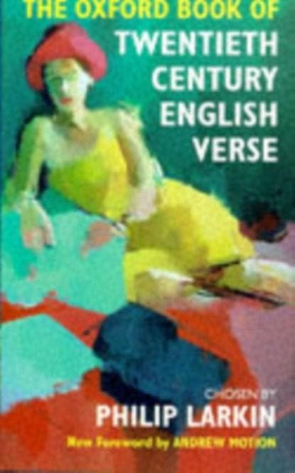 The Oxford Book of Twentieth Century English Verse |, Boeken, Gedichten en Poëzie, Zo goed als nieuw