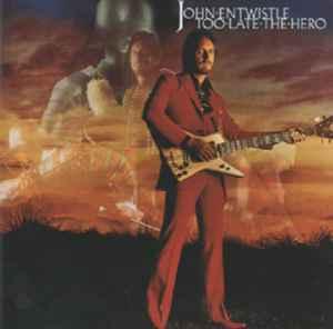 cd - John Entwistle - Too Late The Hero, Verzenden, Zo goed als nieuw
