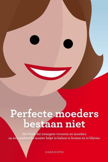 Perfecte moeders bestaan niet 9789081977708, Verzenden, Zo goed als nieuw
