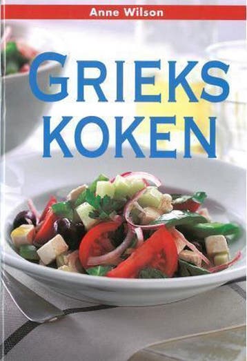 GRIEKS KOKEN - A. Wilson 9789054262336, Verzenden, Gelezen, A. Wilson