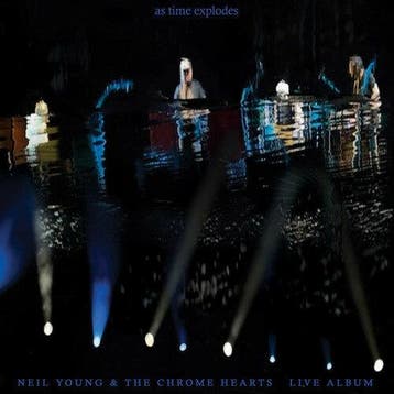 NEIL YOUNG & THE CHROME HEARTS - AS TIME EXPLODES LIVE (2LP), Verzenden, Nieuw in verpakking