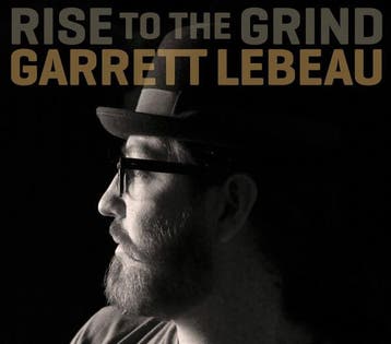 cd digi - Garrett LeBeau - Rise To The Grind, Verzenden, Zo goed als nieuw
