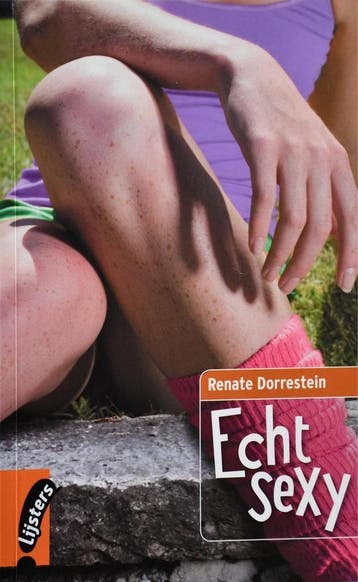 Echt sexy - Renate Dorrestein 9789001775155, Verzenden, Gelezen, Renate Dorrestein