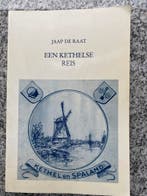 Een Kethelse reis (Jaap de Raat) Kethel en Spaland, Boeken, Geschiedenis | Stad en Regio, Jaap de Raat, Verzenden, 20e eeuw of later
