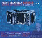 cd - Astor Piazzolla - Astor Piazzolla (Remixed), Verzenden, Zo goed als nieuw