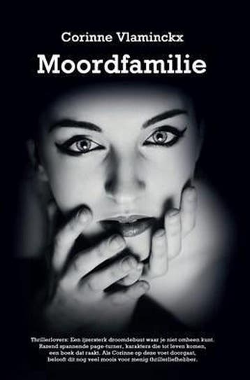 Moordfamilie 9789462660304 Corinne Vlaminckx, Verzenden, Gelezen, Corinne Vlaminckx
