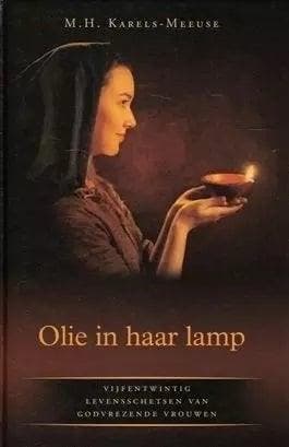 Karels-Meeuse, M.H.-Olie in haar lamp, Verzenden, Gelezen