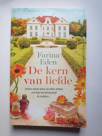 De kern van liefde / De vrouwen van de zeepmakerij, Boeken, Verzenden, Zo goed als nieuw, Farina Eden
