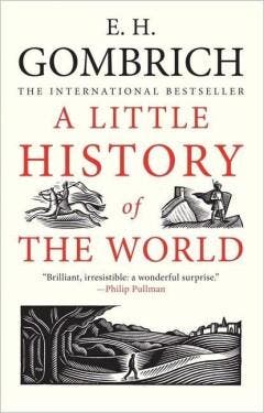 A Little History of the World / Little Histories, Verzenden, Gelezen, E. H. Gombrich