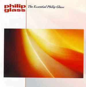 cd - Philip Glass - The Essential Philip Glass, Cd's en Dvd's, Verzenden, Zo goed als nieuw