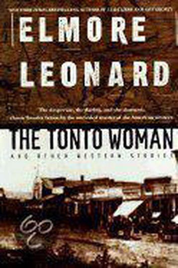 The Tonto Woman and Other Western Stories - Elmore Leonard, Verzenden, Gelezen, Elmore Leonard