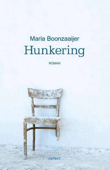 Hunkering - Maria Boonzaaijer 9789463382540, Verzenden, Zo goed als nieuw, Maria Boonzaaijer