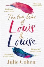 The Two Lives of Louis Louise The emotional new novel from, Boeken, Verzenden, Gelezen, Julie Cohen