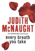 Every Breath You Take 9780749936952 Judith McNaught, Boeken, Verzenden, Gelezen, Judith McNaught