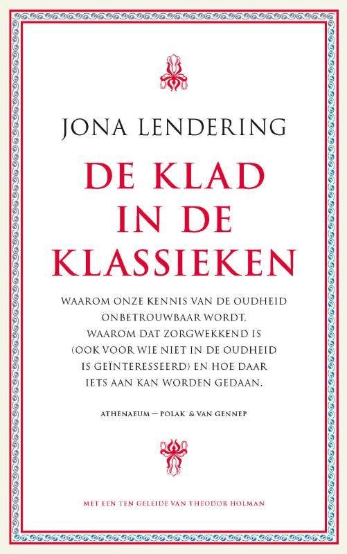 De klad in de klassieken 9789025368982 Jona Lendering, Boeken, Geschiedenis | Wereld, Gelezen, Verzenden