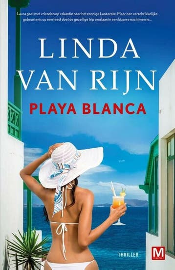 Playa Blanca - Linda van Rijn 9789460686139, Verzenden, Gelezen, Linda van Rijn