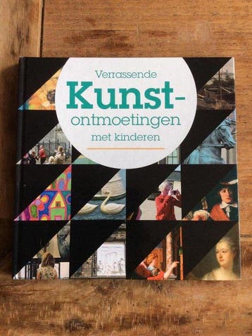 Verrassende kunstontmoetingen met kinderen 9789077889572, Boeken, Zo goed als nieuw