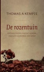 De rozentuin 9789043516136 Thomas a Kempis, Verzenden, Zo goed als nieuw, Thomas a Kempis