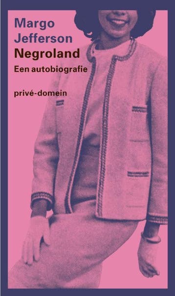 Negroland / Privé-domein / 297 - Margo Jefferson, Verzenden, Zo goed als nieuw, Margo Jefferson