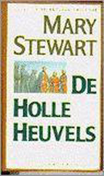 De holle heuvels / Merlijn-trilogie / 2 - Michael Stewart, Boeken, Verzenden, Gelezen, Michael Stewart