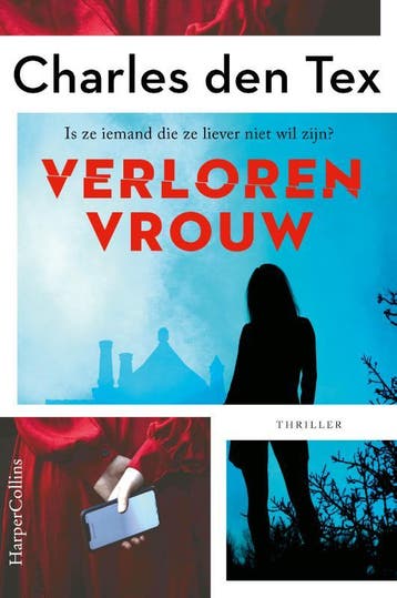 Verloren Vrouw | Charles Tex | Nieuw, Ophalen of Verzenden, Nieuw, Charles Tex