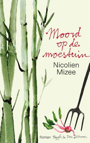 Moord op de moestuin - Nicolien Mizee 9789038802015, Verzenden, Gelezen, Nicolien Mizee