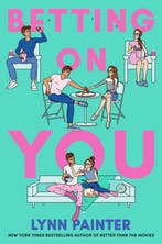Betting on You 9781665950459 Lynn Painter, Verzenden, Zo goed als nieuw, Lynn Painter