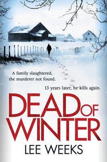 Dead of Winter - Lee Weeks 9781849838573, Verzenden, Gelezen, Lee Weeks