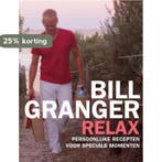 Relax 9789058978172 Bill Granger, Verzenden, Zo goed als nieuw, Bill Granger