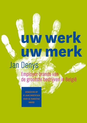 Uw werk uw merk - Jan Denys 9789020992458, Verzenden, Zo goed als nieuw, Jan Denys
