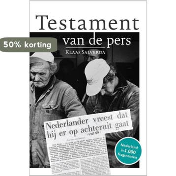 Testament van de pers - Klaas Salverda 9789463010511, Verzenden, Gelezen, Klaas Salverda