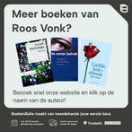 Liefde, lust en ellende 9789491845833 Roos Vonk, Verzenden, Zo goed als nieuw, Roos Vonk