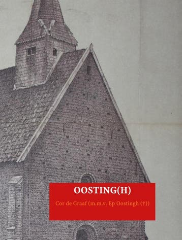 OOSTING(H) - Cor de Graaf (m.m.v. Ep Oostingh (†)), Boeken, Verzenden, Gelezen, Cor de Graaf (m.m.v. Ep Oostingh (†))