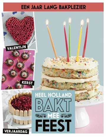 Heel Holland bakt mee - e 9789021570129, Boeken, Verzenden, Zo goed als nieuw, E