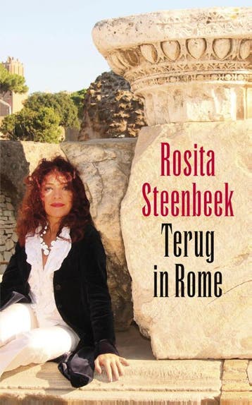 Terug in Rome 9789026327070 Rosita Steenbeek, Boeken, Verzenden, Zo goed als nieuw, Rosita Steenbeek