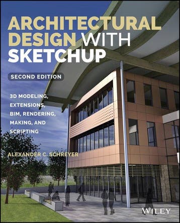 Architectural Design with SketchUp - Alexander C Schreyer, Verzenden, Zo goed als nieuw, Alexander C Schreyer
