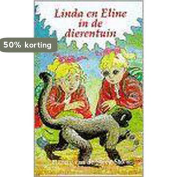 LINDA EN ELINE IN DE DIERENTUIN - H. van der Steeg-Stolk, Verzenden, Gelezen, H. van der Steeg-Stolk